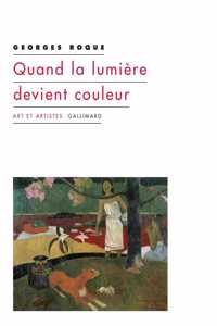 Quand la lumiere devient couleur