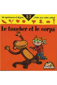 Le Toucher Et Le Corps