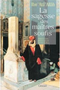 La Sagesse Des Maitres Soufis