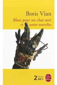Blues Pour UN Chat Noir ET Autres Nouvelles