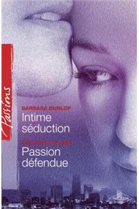 Intime Seduction - Passion Defendue (Harlequin Passions)