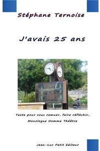 J'avais 25 ans