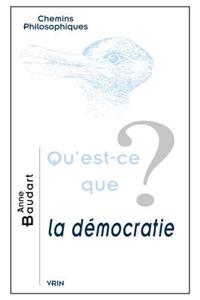 Qu'est-Ce Que La Democratie?