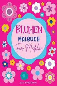 Blumen Malbuch für Mädchen