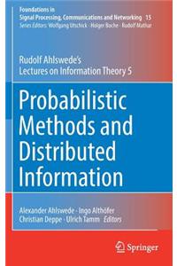 Probabilistic Methods and Distributed Information
