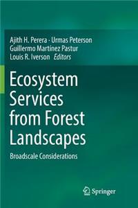 Ecosystem Services from Forest Landscapes