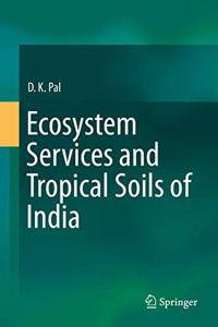 Ecosystem Services and Tropical Soils of India