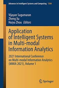 Application of Intelligent Systems in Multi-Modal Information Analytics
