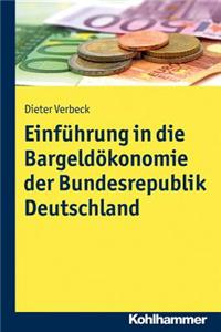 Einfuhrung in Die Bargeldokonomie Der Bundesrepublik Deutschland