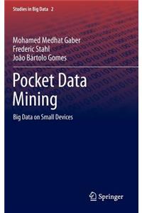 Pocket Data Mining