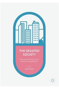The Sedated Society