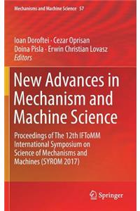 New Advances in Mechanism and Machine Science