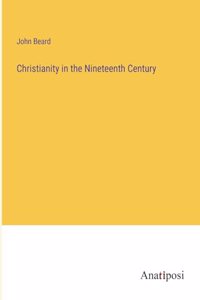 Christianity in the Nineteenth Century