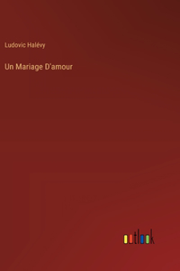 Un Mariage D'amour