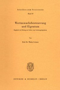 Wertzuwachsbesteuerung Und Eigentum