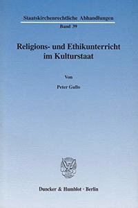 Religions- Und Ethikunterricht Im Kulturstaat