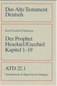 Das Buch Des Propheten Hesekiel (Ezechiel) Kapitel 1-19