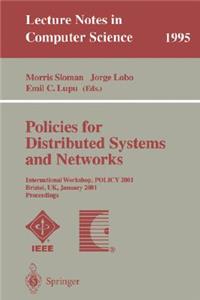 Policies for Distributed Systems and Networks