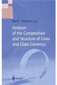 Analysis of the Composition and Structure of Glass and Glass Ceramics