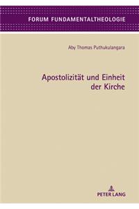 Apostolizitaet und Einheit der Kirche