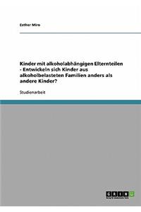Entwicklung von Kindern mit alkoholabhängigen Elternteilen