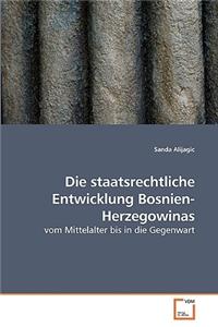 staatsrechtliche Entwicklung Bosnien-Herzegowinas