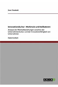 Innovationskultur - Merkmale und Indikatoren