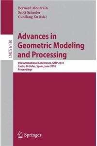 Advances in Geometric Modeling and Processing