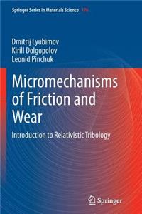 Micromechanisms of Friction and Wear