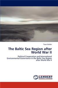 The Baltic Sea Region After World War II