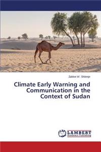Climate Early Warning and Communication in the Context of Sudan