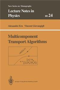 Multicomponent Transport Algorithms