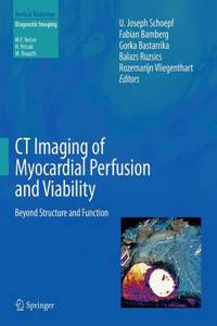 CT Imaging of Myocardial Perfusion and Viability