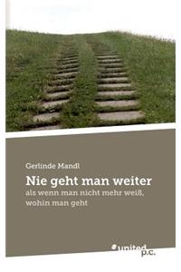 Nie Geht Man Weiter