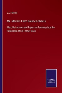 Mr. Mechi's Farm Balance-Sheets
