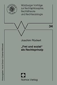 Frei Und Sozial ALS Rechtsprinzip