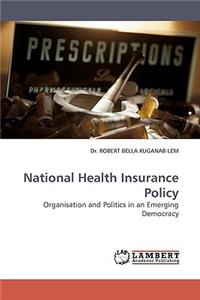 National Health Insurance Policy