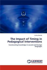 Impact of Timing in Pedagogical Interventions
