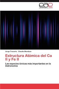 Estructura Atomica del CA II y Fe II