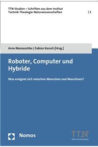 Roboter, Computer Und Hybride