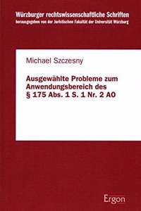 Ausgewahlte Probleme Zum Anwendungsbereich Des 175 Abs. 1 S. 1 Nr. 2 Ao