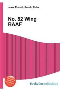 No. 82 Wing Raaf