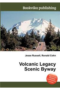Volcanic Legacy Scenic Byway