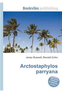 Arctostaphylos Parryana