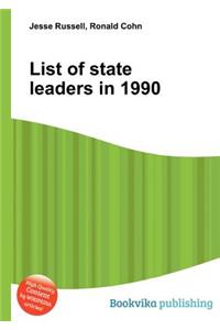List of State Leaders in 1990