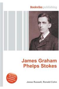 James Graham Phelps Stokes