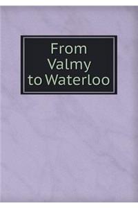 From Valmy to Waterloo