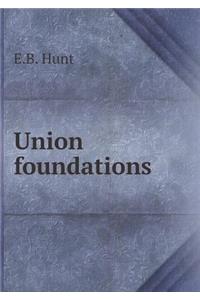 Union foundations