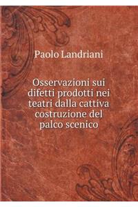 Osservazioni sui difetti prodotti nei teatri dalla cattiva costruzione del palco scenico