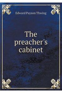 The preacher's cabinet